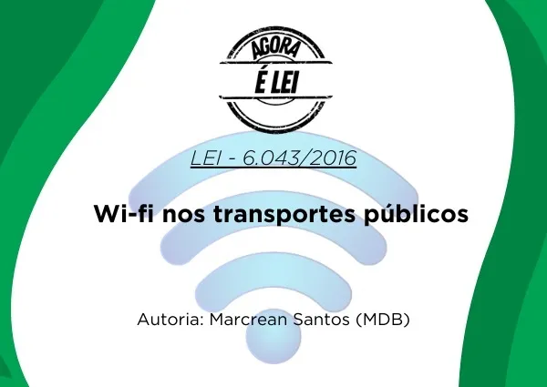 Agora é Lei| Wi-fi nos transportes públicos