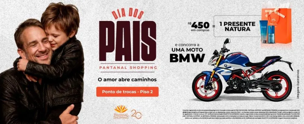 Dia dos Pais - Pantanal Shopping