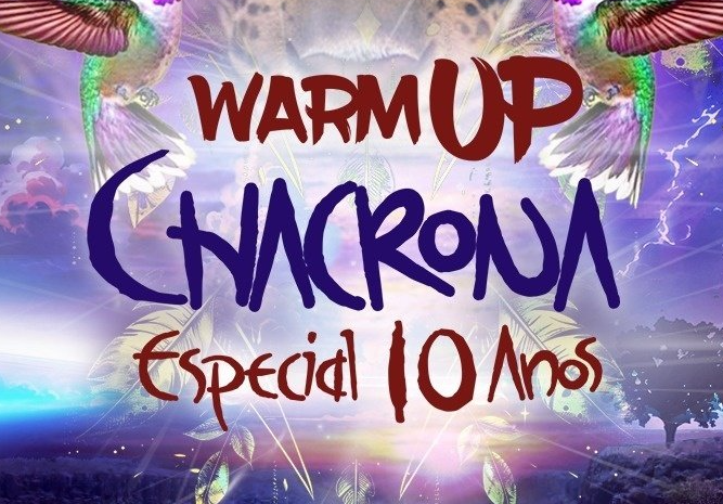 Warm Up Festival Chacrona – Especial 10 ANOS