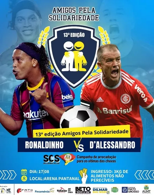 Ronaldinho Gaúcho x D'Alessandro: 13º Amigos pela Solidariedade será realizado em Cuiabá