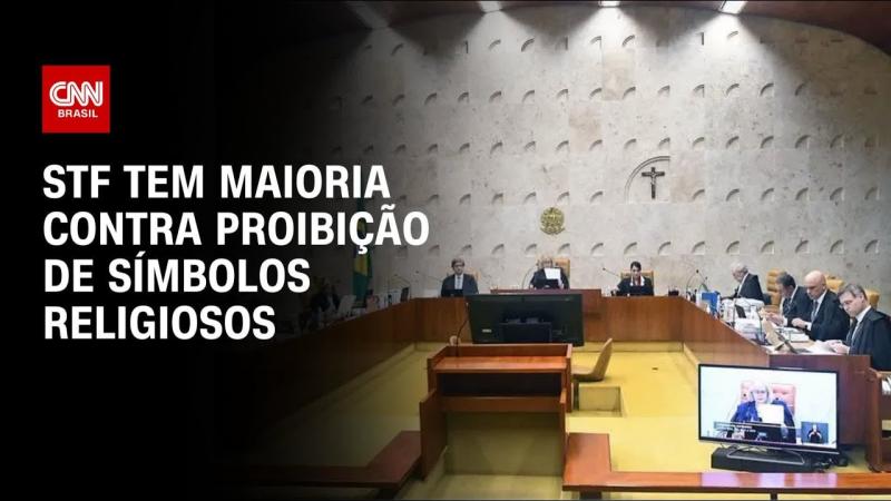 STF tem maioria contra proibição de símbolos religiosos | CNN 360°