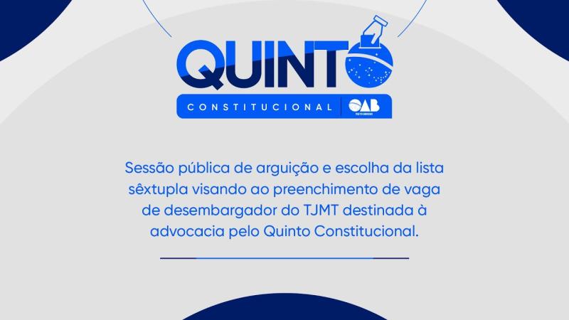 OAB-MT - Sessão de Arguição e Escolha da Lista Sêxtupla - Quinto Constitucional Advocacia