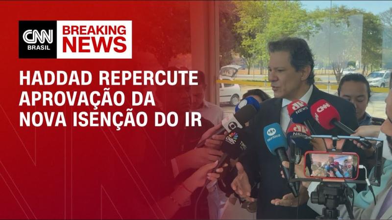 Haddad fala à imprensa após aprovação da nova isenção do IR 