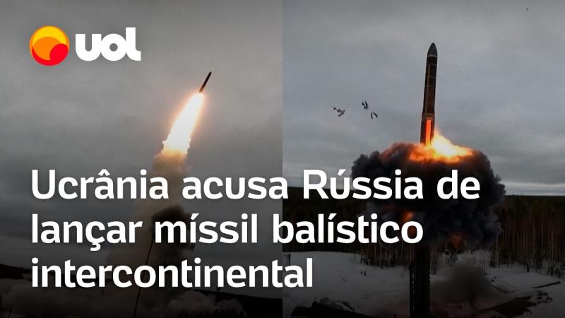 Rússia lança míssil balístico intercontinental (ICBM) pela 1ª vez na guerra, acusa Ucrânia; vídeo